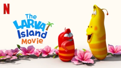 Bộ phim Đảo ấu trùng - The Larva Island Movie