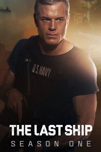 Chiến Hạm Cuối Cùng (Phần 1) - The Last Ship (Season 1) (2014)