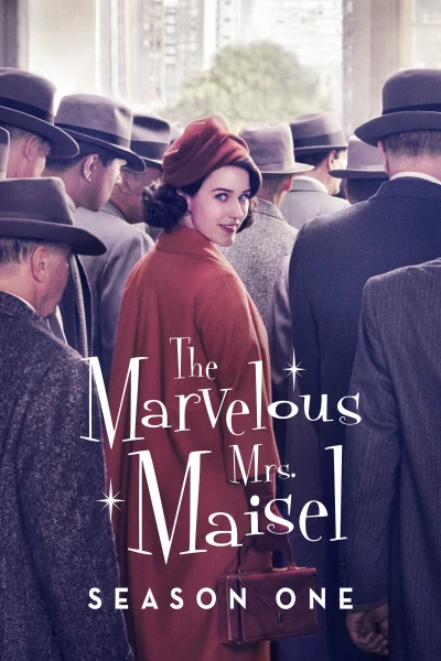 Cô Maisel Kỳ Diệu (Phần 1) - The Marvelous Mrs. Maisel (Season 1) (2017)