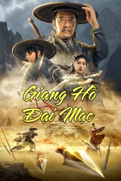 Giang Hồ Đại Mạc - Desert Legend