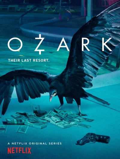 Góc Tối Đồng Tiền (Phần 1) - Ozark (Season 1) (2017)