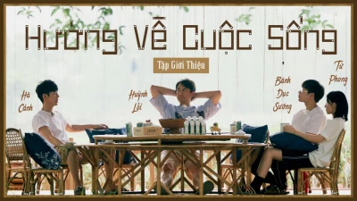 Hướng Về Cuộc Sống - Mùa 4 - Hướng Về Cuộc Sống - Mùa 4