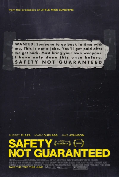 Không Đảm Bảo An Toàn - Safety Not Guaranteed