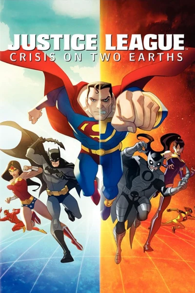 Liên Minh Công Lý: Thảm Họa Giữa Hai Trái Đất - Justice League: Crisis on Two Earths (2010)