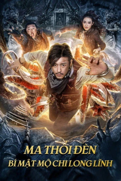 Ma Thổi Đèn: Bí Mật Mộ Chi Long Lĩnh - Dragon Labyrinth