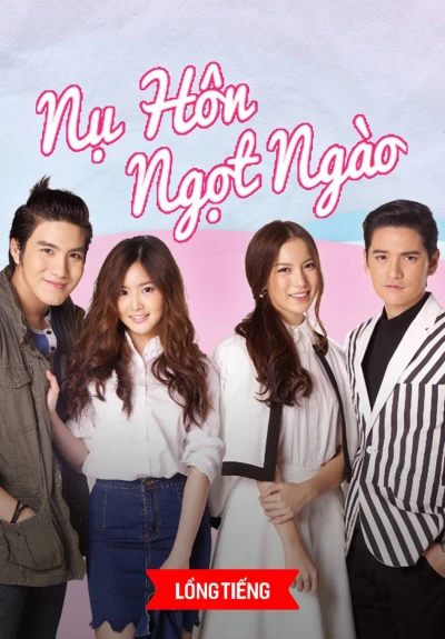 Nụ Hôn Ngọt Ngào - Kiss The Series