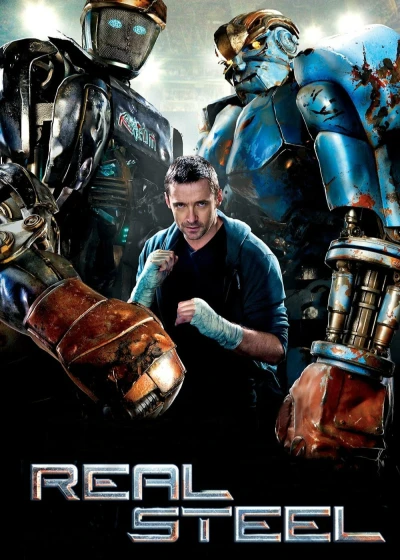 Tay Đấm Thép - Real Steel (2011)