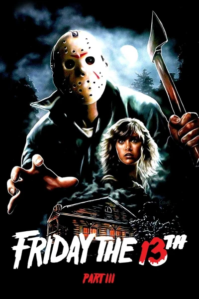 Thứ 6 Ngày 13 Phần 3 - Friday the 13th Part III