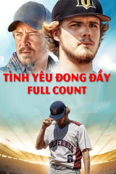 Tình Yêu Đong Đầy - Full Count (2019)