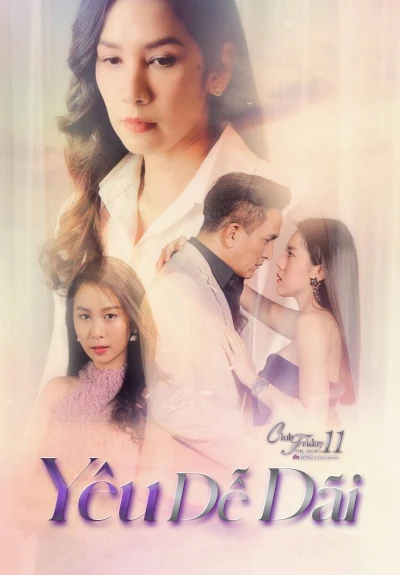 Yêu Dễ Dãi - Club Friday The Series 11: Ruk Mak Ngai (2019)