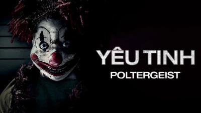 Yêu Tinh - Poltergeist